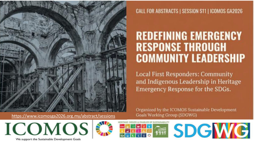 Call for Abstracts- ICOMOS GA2026: Redefining Emergency Response Through Community Leadership call for abstract ga2026 session 11 sdgwg 1 copy